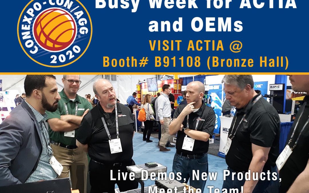 Busy Week for ACTIA and OEMs at ConExpo 2020!